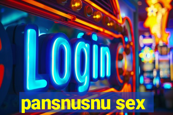 pansnusnu sex